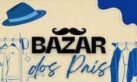 Bazar dos Pais que será realizado amanhã (07/08) é uma ótima oportunidade de bons negócios e ótimas compras